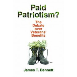 Paid Patriotism?: The Debate over Veterans' Benefits