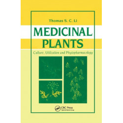 Medicinal Plants: Culture, Utilization and Phytopharmacology