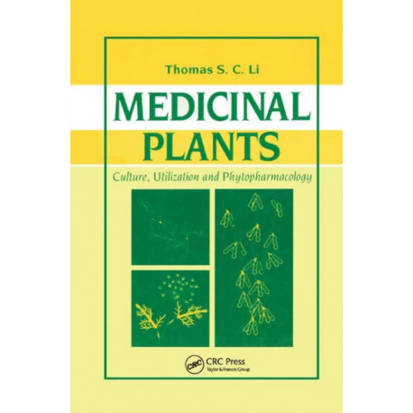 Medicinal Plants: Culture, Utilization and Phytopharmacology