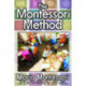 The Montessori Method