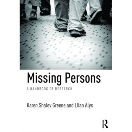 Missing Persons: A handbook of research