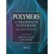 Polymers: A Property Database, Second Edition