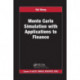 Monte Carlo Simulation with Applications to Finance