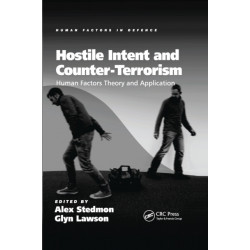 Hostile Intent and Counter-Terrorism: Human Factors Theory and Application