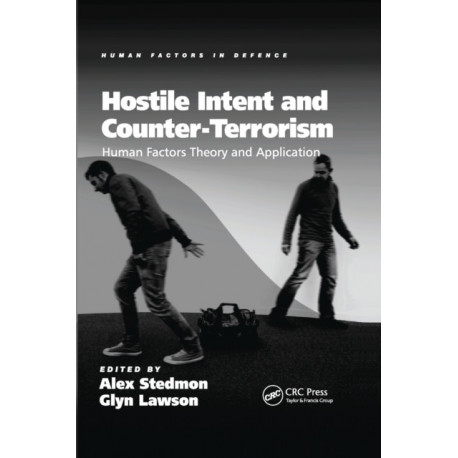 Hostile Intent and Counter-Terrorism: Human Factors Theory and Application
