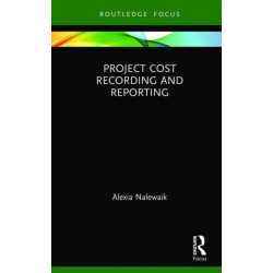 Project Cost Recording and Reporting
