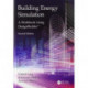 Building Energy Simulation: A Workbook Using DesignBuilder™