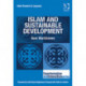 Islam and Sustainable Development: New Worldviews
