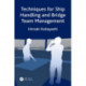 Techniques for Ship Handling and Bridge Team Management