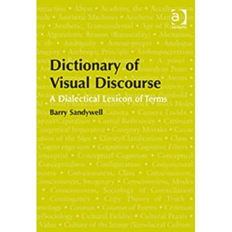 Dictionary of Visual Discourse: A Dialectical Lexicon of Terms