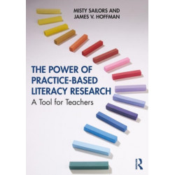 The Power of Practice-Based Literacy Research: A Tool for Teachers
