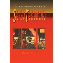 Saigo Takamori - The Man Behind the Myth