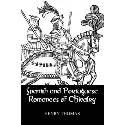 Spanish and Portuguese Romances of Chivalry