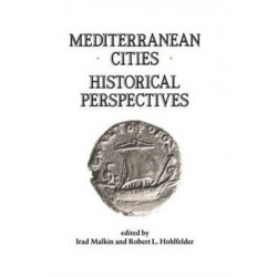 Mediterranean Cities: Historical Perspectives