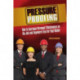 Pressure Proofing: How to Increase Personal Effectiveness on the Job and Anywhere Else for that Matter