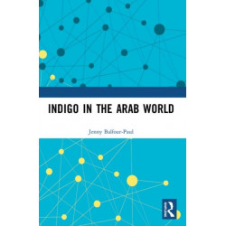 Indigo in the Arab World
