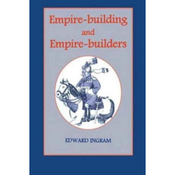 Empire-building and Empire-builders: Twelve Studies