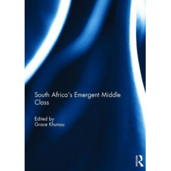 South Africa's Emergent Middle Class