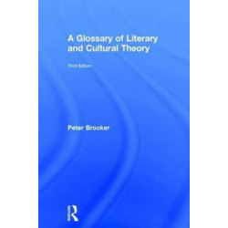 A Glossary of Literary and Cultural Theory