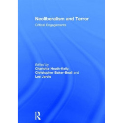 Neoliberalism and Terror: Critical Engagements