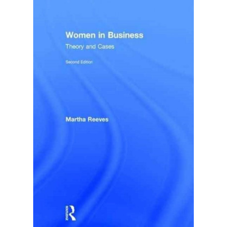Women in Business: Theory and Cases
