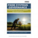 Food Systems Governance: Challenges for justice, equality and human rights