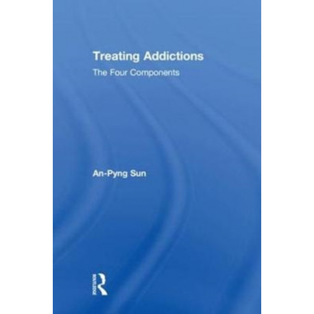 Treating Addictions: The Four Components
