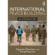 International Peacebuilding: An introduction