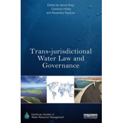 Trans-jurisdictional Water Law and Governance