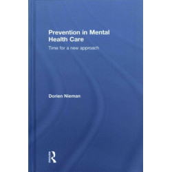 Prevention in Mental Health Care: Time for a new approach