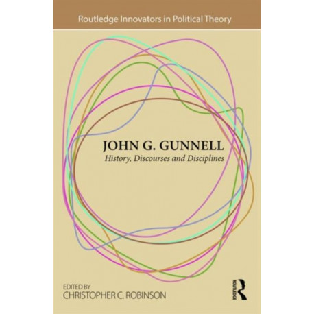 John G. Gunnell: History, Discourses and Disciplines