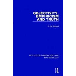 Objectivity, Empiricism and Truth