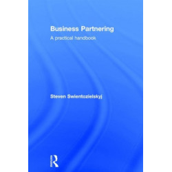 Business Partnering: A Practical Handbook