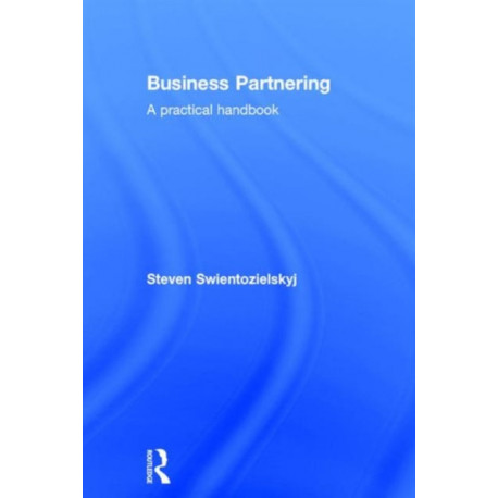 Business Partnering: A Practical Handbook