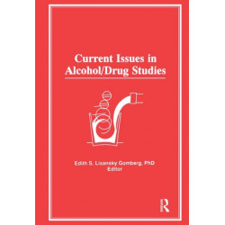 Current Issues in Alcohol/Drug Studies