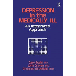Depression And The Medically Ill: An Integrated Approach