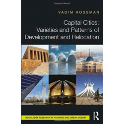 Capital Cities: Varieties and Patterns of Development and Relocation