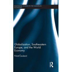 Globalization, Southeastern Europe, and the World Economy