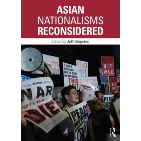 Asian Nationalisms Reconsidered