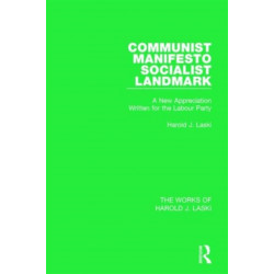Communist Manifesto (Works of Harold J. Laski): Socialist Landmark