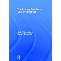 The Primary Teacher's Career Handbook