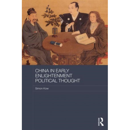 China in Early Enlightenment Political Thought