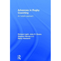 Advances in Rugby Coaching: An Holistic Approach