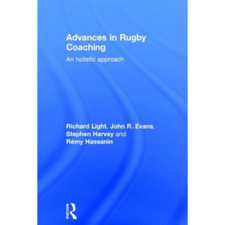 Advances in Rugby Coaching: An Holistic Approach