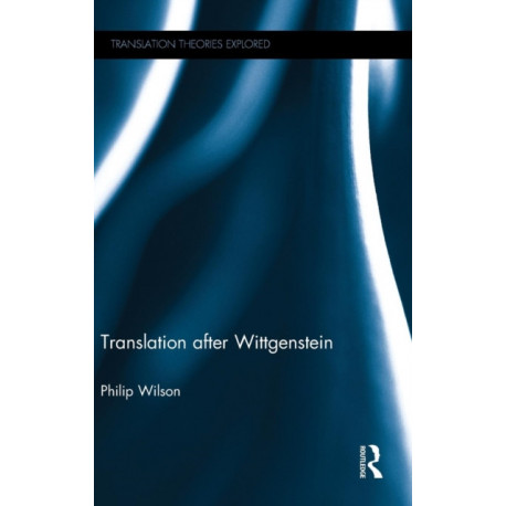 Translation after Wittgenstein