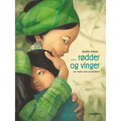 Rødder og vinger: Om mødre, børn og kærlighed