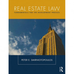 Real Estate Law: Fundamentals for The Development Process