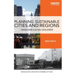 Planning Sustainable Cities and Regions: Towards More Equitable Development