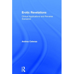 Erotic Revelations: Clinical applications and perverse scenarios