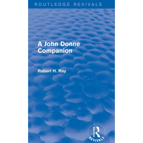 A John Donne Companion (Routledge Revivals)